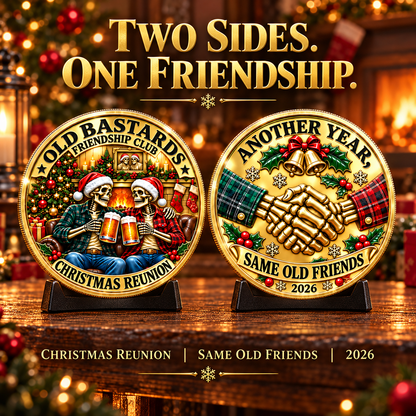 2026 Old Bastards Friendship Club Christmas Coin – Double-Sided Gold-Tone Keepsake for Lifelong Friends